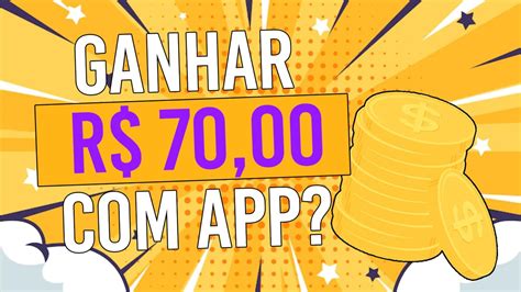 app que paga 70 reais para se cadastrar